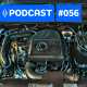 #56: Downsizing, turbo, eletrificados e eficiência