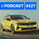 #127: Porque queremos a Opel no Brasil