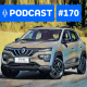 #170: O Renault Kwid E-Tech é revolução em mobilidade?
