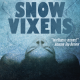 Snow Vixens: Audio Romance 7-Part Podcast Series [Trailer]