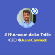 #19 AssoConnect - Passer d'un mindset bootstrapped à VC backed, avec Arnaud de La Taille