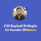 #25 Matera - Utiliser les codes du BtoC pour dépoussiérer le marché de la copropriété en 5 ans, avec Raphaël Di Meglio