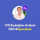 #15 Spendesk - 100 M€ pour révolutionner la gestion des dépenses en entreprise, avec Rodolphe Ardant
