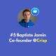 #5 Crisp - De 0 à 300 000 utilisateurs en 5 ans, avec Baptiste Jamin