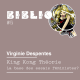 BiblioQ 2 - King Kong Théorie de Virginie Despentes