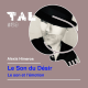 #39 - Alexis Himeros : la voix de Le Son Du Désir - Le son et l'émotion
