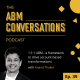 Anand Thaker: 1-1-1 ABM framework for account based transformations