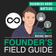 Michael Mayer - Business Boss Battles - [Founder’s Field Guide, EP. 40]