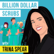 Trina Spear - Billion Dollar Scrubs - [Invest Like the Best, EP.295]