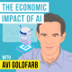 Avi Goldfarb - The Economic Impact of AI - [Invest Like the Best, EP.321]