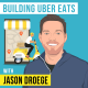Jason Droege - Building Uber Eats - [Invest Like the Best, EP.300]