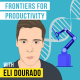 Eli Dourado - Frontiers for Productivity - [Invest Like the Best, EP. 225]