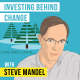 Steve Mandel - Investing Behind Change - [Invest Like the Best, EP. 235]