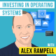 Alex Rampell - Investing in Operating Systems - [Invest Like the Best, EP. 248]