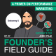 Jesse Pujji - A Primer on Performance Marketing - [Founder’s Field Guide, EP. 27]