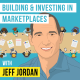 Jeff Jordan - Building & Investing in Marketplaces - [Invest Like the Best, EP. 276]