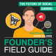 Justin Waldron - The Future of Social Gaming - [Founder’s Field Guide, EP. 50]