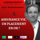 39- Assurance Vie, un placement en or ? Nicolas Decaudain (Avenue des Investisseurs)