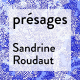 Sandrine Roudaut : utopie, désobéissance et engagement