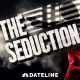 Introducing: The Seduction