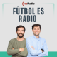 Fútbol es Radio: La crisis del Barça y Atlético y los cuartos de la Copa del Rey