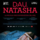 DAU.NATASHA (FILMIN)