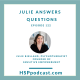 Julie Answers Questions