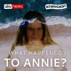 What happened to Annie? PART 2: The case for murder?
