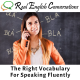 Vocabulary for Speaking Fluency | Improve Your English  (V2T)