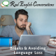 Taking Breaks & Avoiding Language Loss | Staying Motivated to Learn English