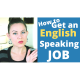 How To Get a Job in English by Proving Your Level