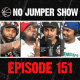 The No Jumper Show Ep. 151 w/ T Rell & Blazzy
