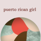 Puerto Rican Girl