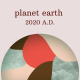 Planet Earth 2020 A.D.