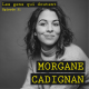 Morgane Cadignan : « Je suis en train d’apprendre à m’aimer »