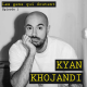 #1 Kyan Khojandi : “On a besoin d’intelligence”