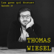 #18 Thomas Wiesel : « Je ne sais plus m’ennuyer, j’ai toujours besoin d’occuper mon cerveau »