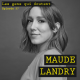Maude Landry : « La créativité, c’est d’agir malgré le doute »