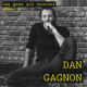 Dan Gagnon : « Avoir de la vision, c’est accepter ce qui semble encore bizarre »