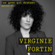 Virginie Fortin : « La peur d’être déçue fait que je n’ai pas d’attentes »