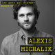 Alexis Michalik : « Il vaut mieux se planter tôt que de ne rien faire »