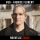 #59 - Fabrice Florent : Poser les questions qui comptent