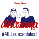 Discorama #46 - Les scandales !