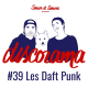 Discorama #39 - Les Daft Punk