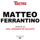 #45 Das literarische Raclette - mit Matteo Ferrantino