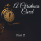 A Christmas Carol Part 2 - A Christmas Story Reading