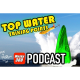 84: Topwater Talking Points
