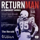 Introducing Longshot: Return Man Podcast