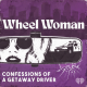 Introducing: Wheel Woman
