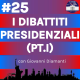 I dibattiti presidenziali (Pt.I) con Giovanni Diamanti